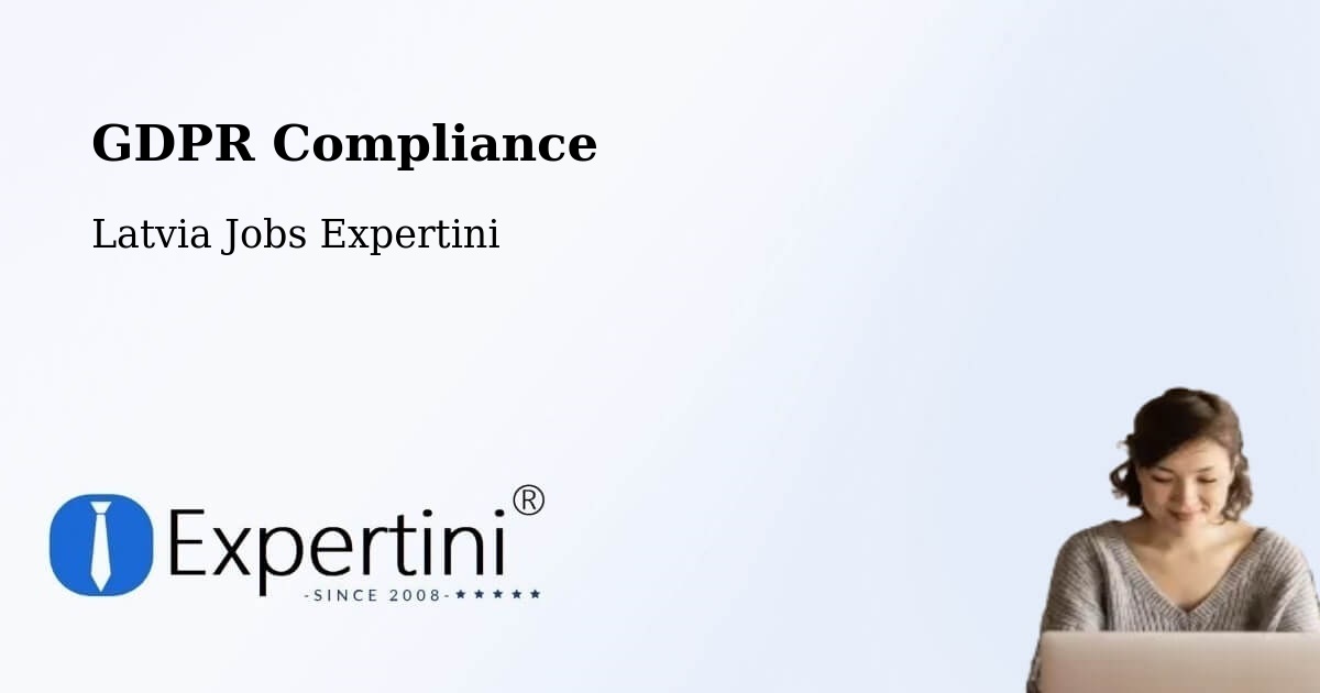 EU GDPR Compliance Statement – Cēsis - Latvia Jobs Expertini