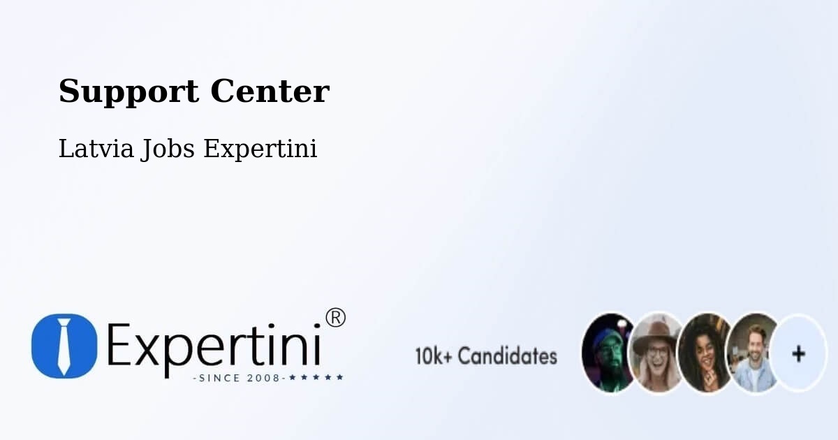 Support Services – Cēsis - Latvia Jobs Expertini